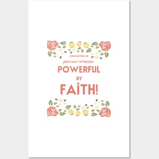 POWERFUL BY FAITH Posters and Art